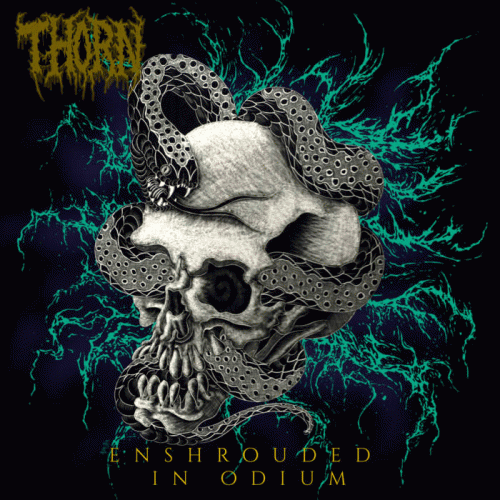 Thorn (USA) : Enshrouded in Odium